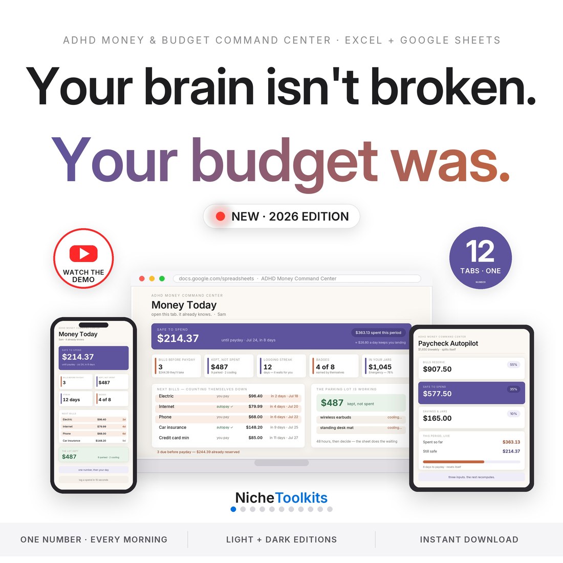 ADHD budget spreadsheet for Excel and Google Sheets on laptop, tablet and phone — Money Today tab with one safe-to-spend number, bill countdowns, impulse parking lot and streaks. Light and dark mode. Instant download.
