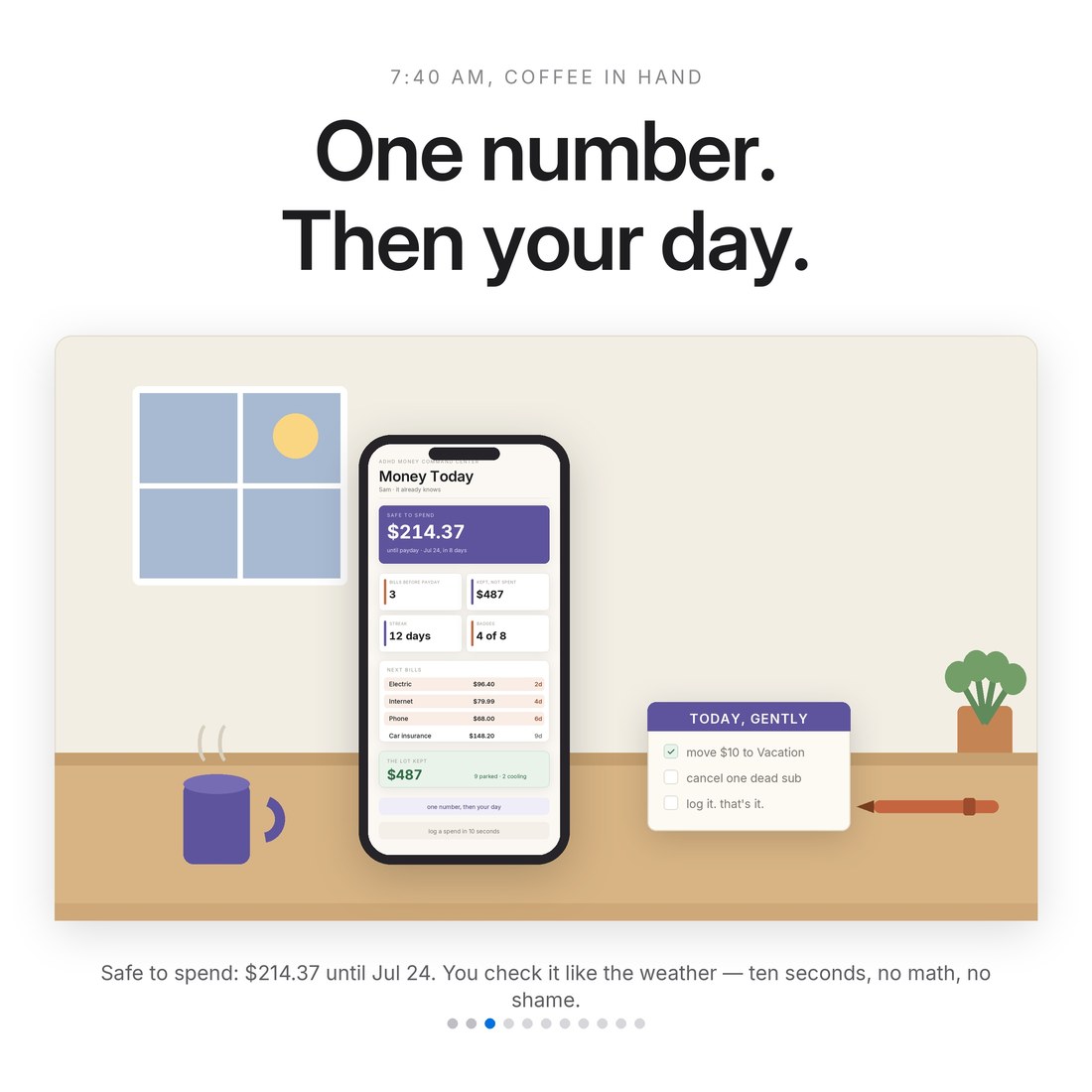 Phone on a desk showing the ADHD money dashboard — $214.37 safe to spend until payday — beside a gentle top-3 card: move $10 to a jar, cancel one dead subscription, log today's spending.