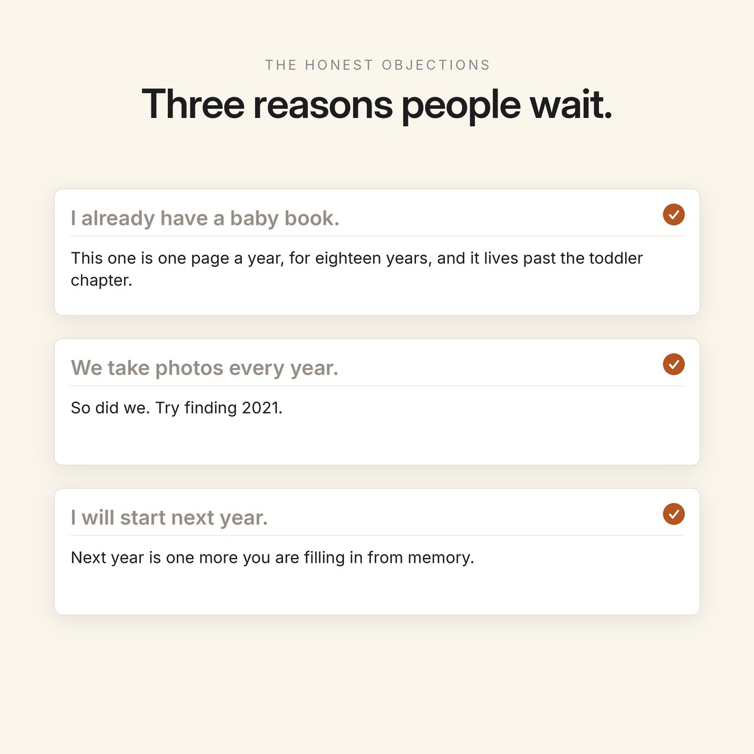 Three reasons people wait — I already have a baby book, we take photos every year, and I will start next year — each one answered.