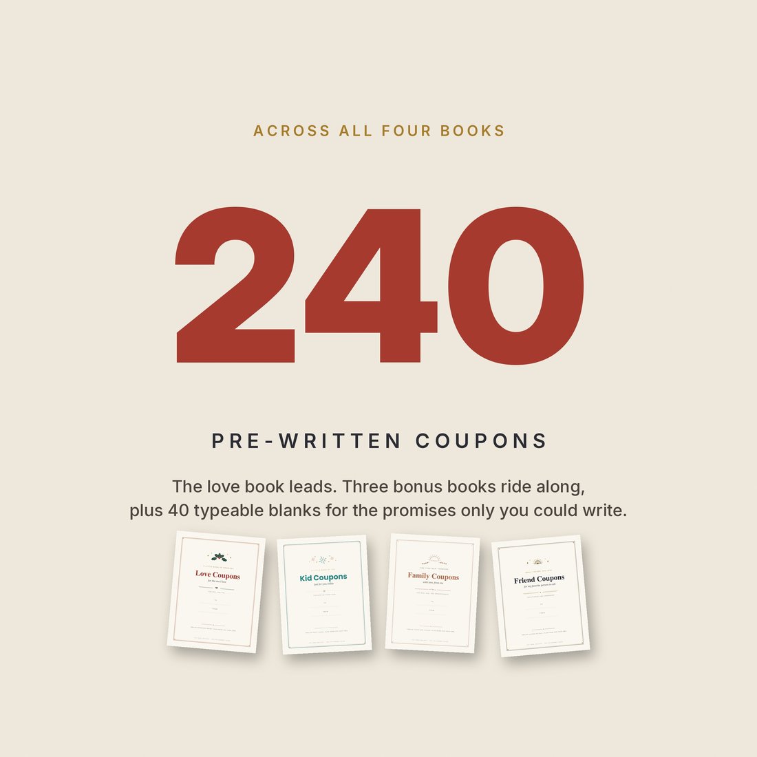 240 pre-written coupons: the whole coupon library spread across the five designs.