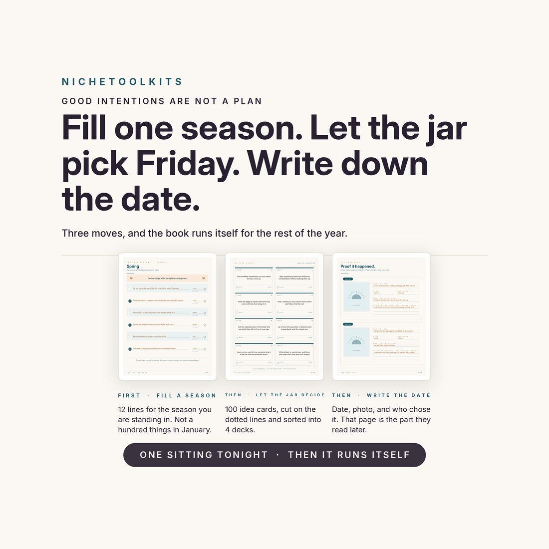 Fill one season, let the jar pick Friday, write down the date — three moves, and the book runs itself for the rest of the year.