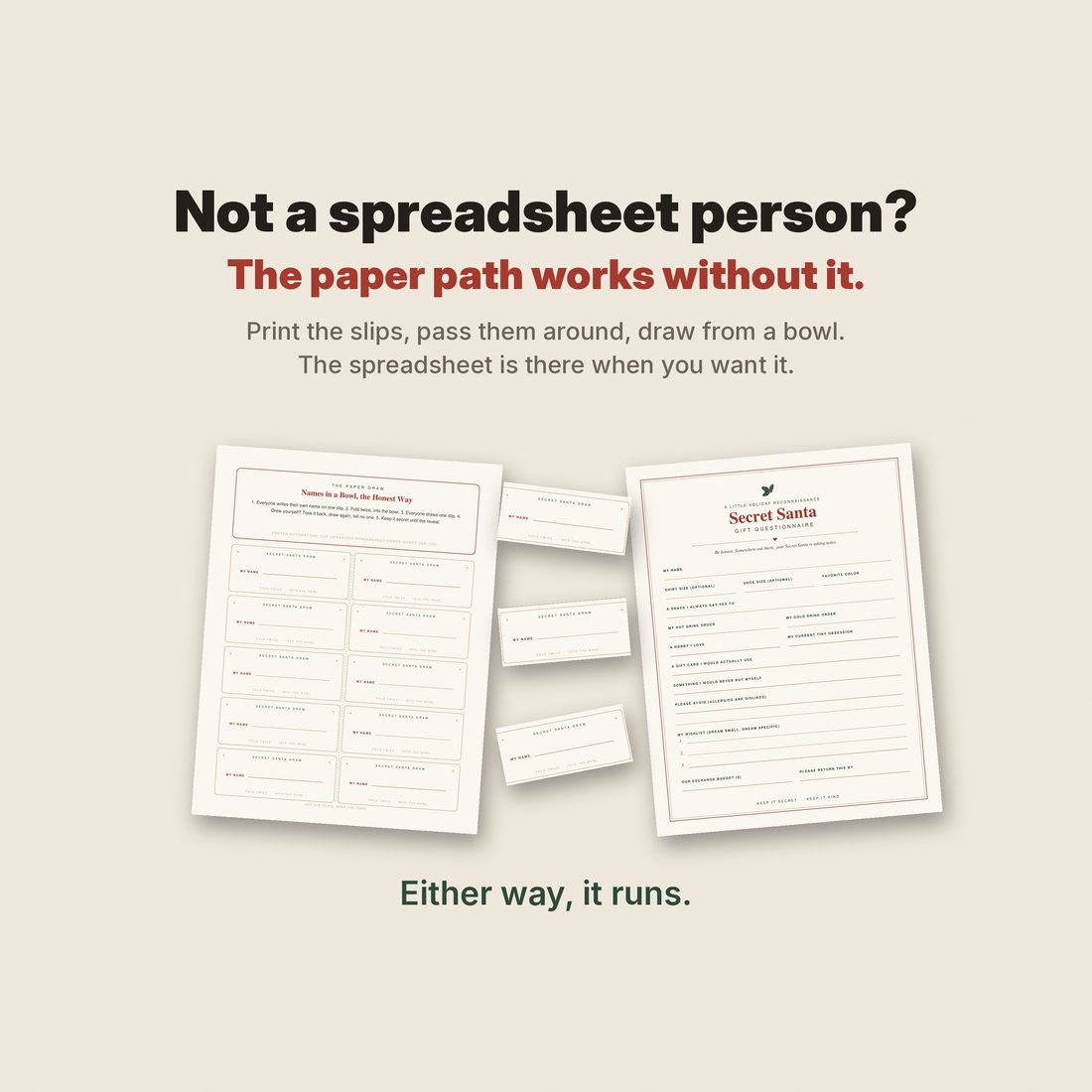 Not a spreadsheet person? The paper path works without it: every job has a printed piece.