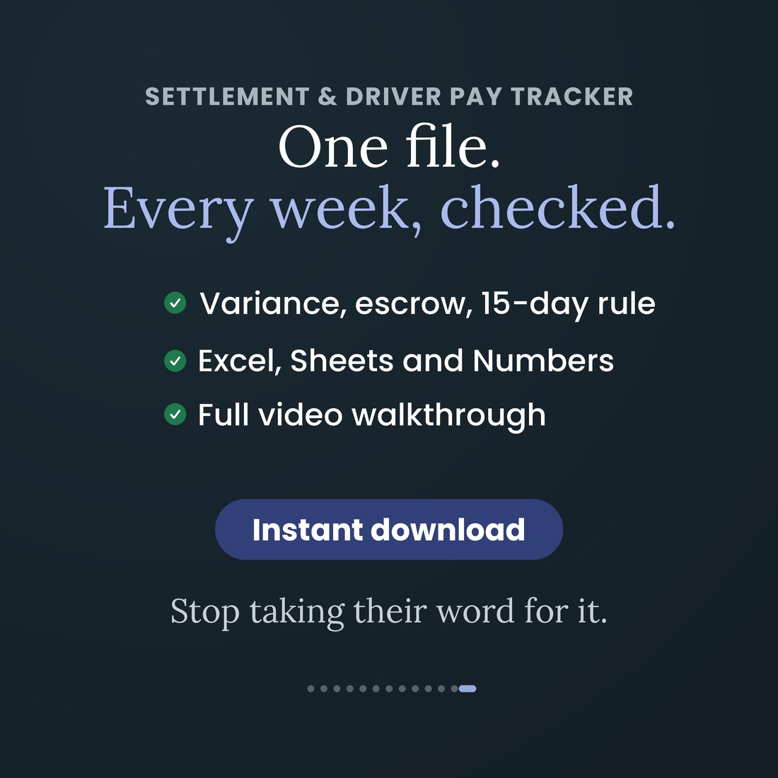 Settlement and Driver Pay Tracker: one file, every week checked. Variance, escrow and the 15-day rule handled, works in Excel, Google Sheets and Apple Numbers, with a full video walkthrough. Instant download.