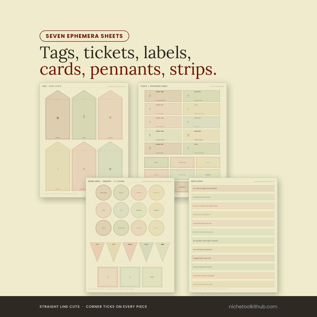 Four ephemera sheets fanned on a cream ground under the headline 'Tags, tickets, labels, cards, pennants, strips.' The sheets show house-shaped gift tags in two sizes, apothecary and journaling label strips, round spice labels with triangular pennants and small square fillers, and a sheet of printed quote strips. Footer reads: straight line cuts, corner ticks on every piece.